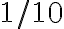 1/10